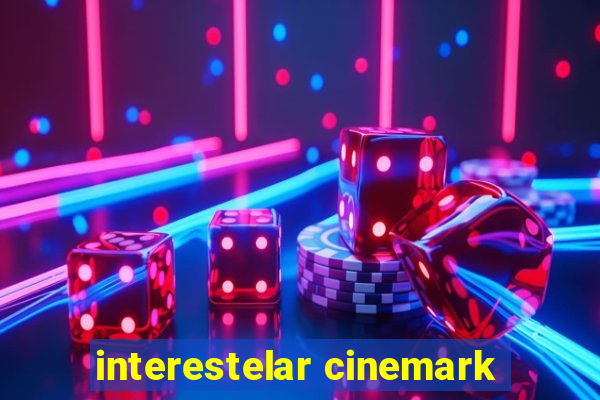 interestelar cinemark